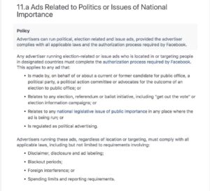 Check out Facebooks policy on political advertising.