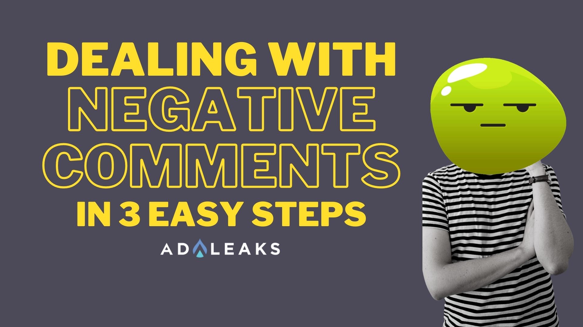 dealing with negative comments in 3 steps