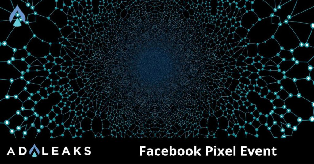 facebook-pixel-events-a-superpower-for-advertisers-adleaks