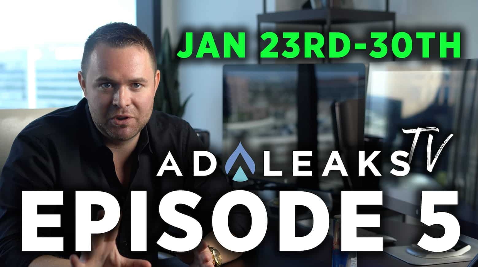 AdLeaks TV Episode 5