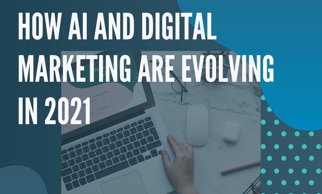 ai digital marketing 2021 featured