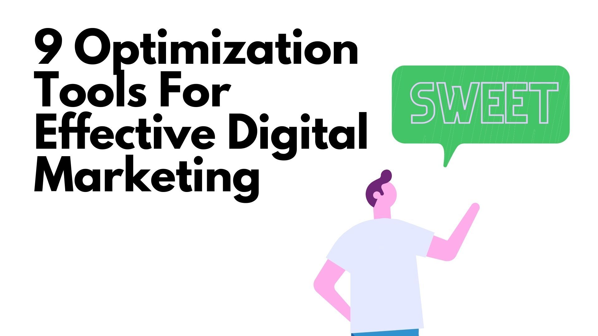 9 optimization tools digital marketing featured