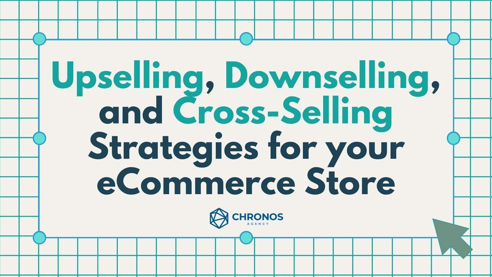 upselling, downselling, and cross-selling chronos blog featured