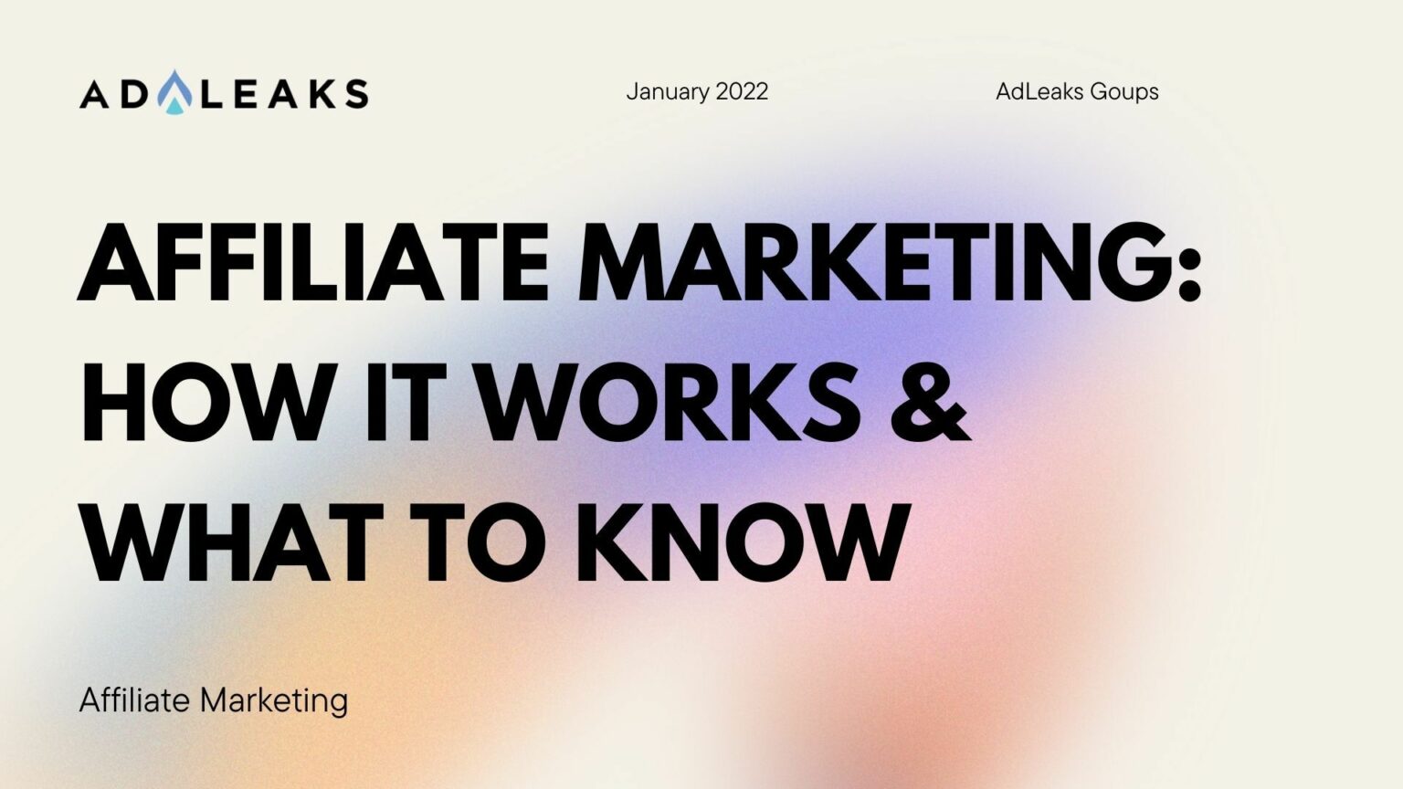 Affiliate Marketing: How it Works & What to Know
