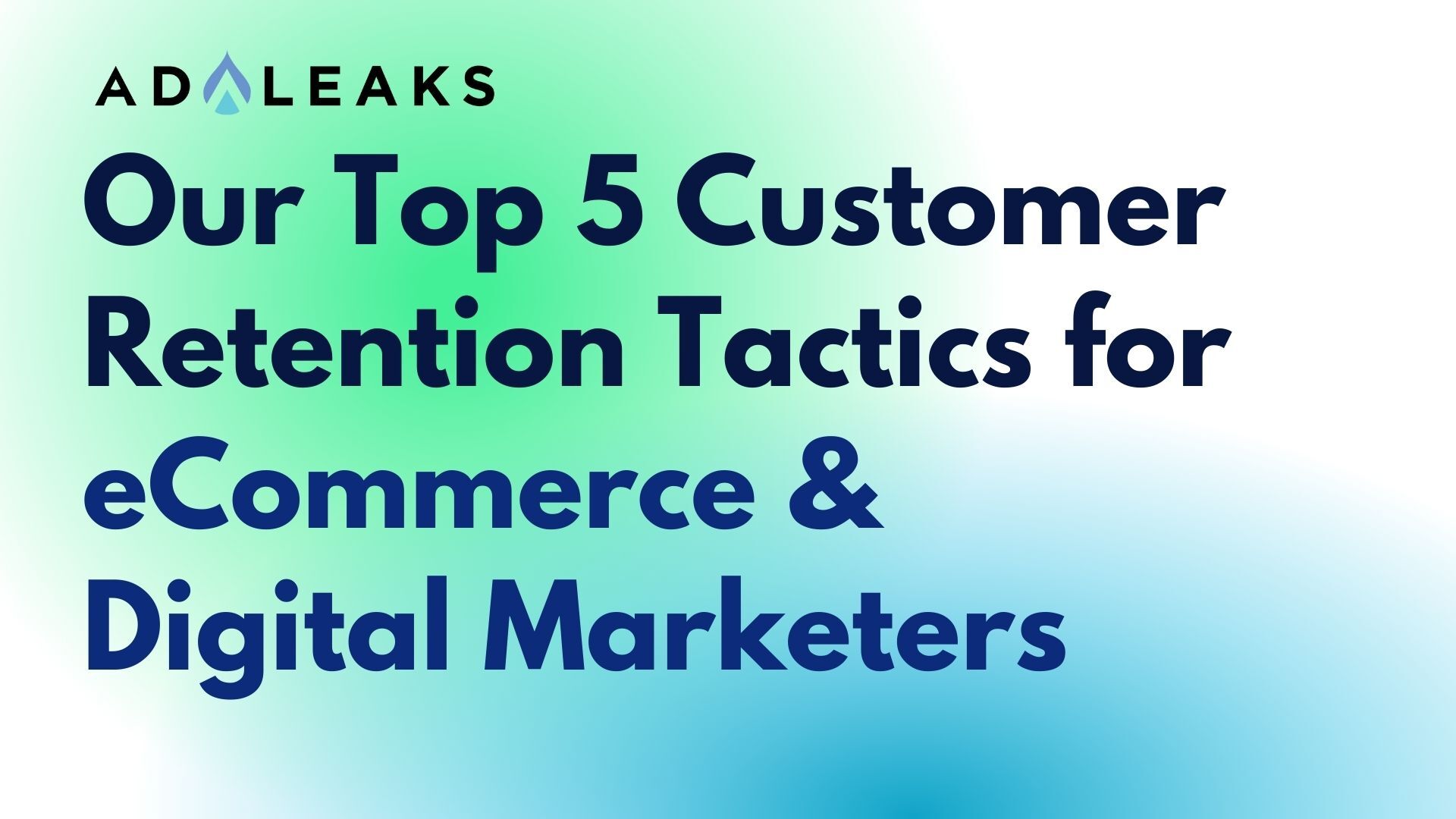 customer retention tactics featured