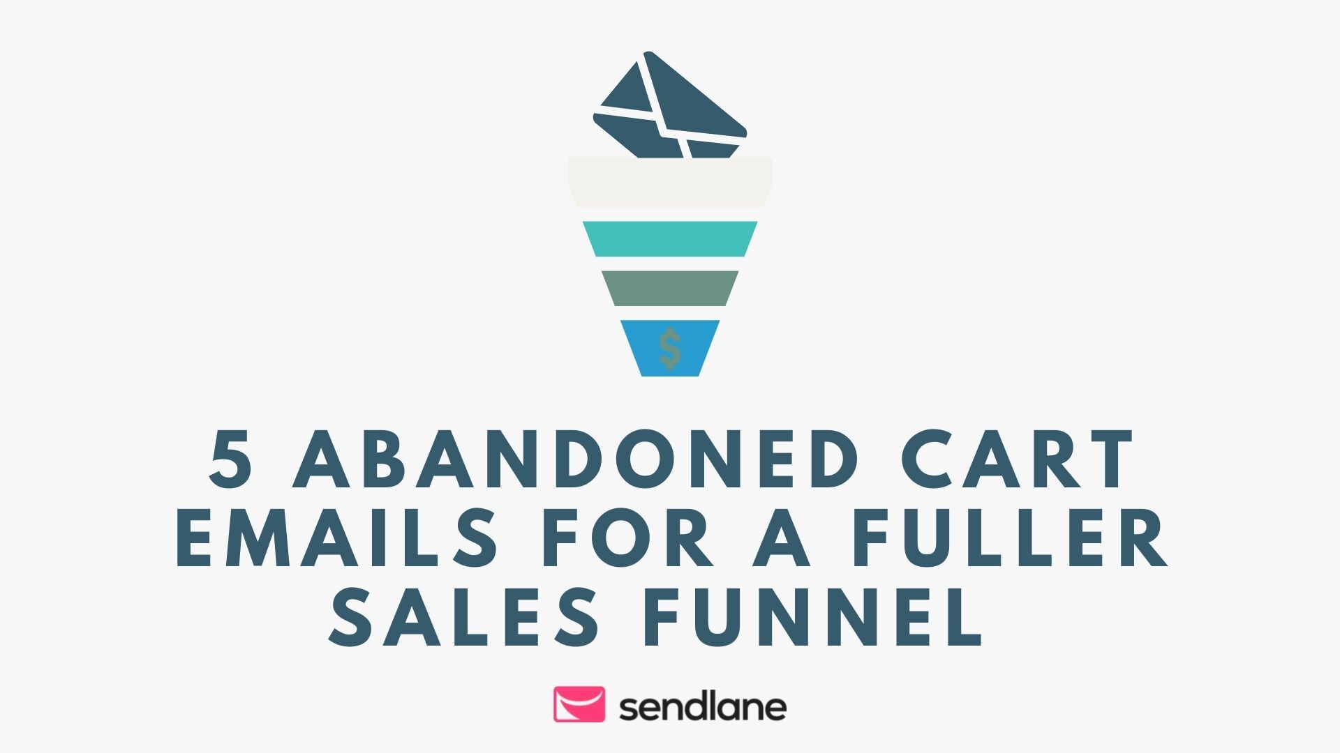 abandoned cart emails funnel sendlane