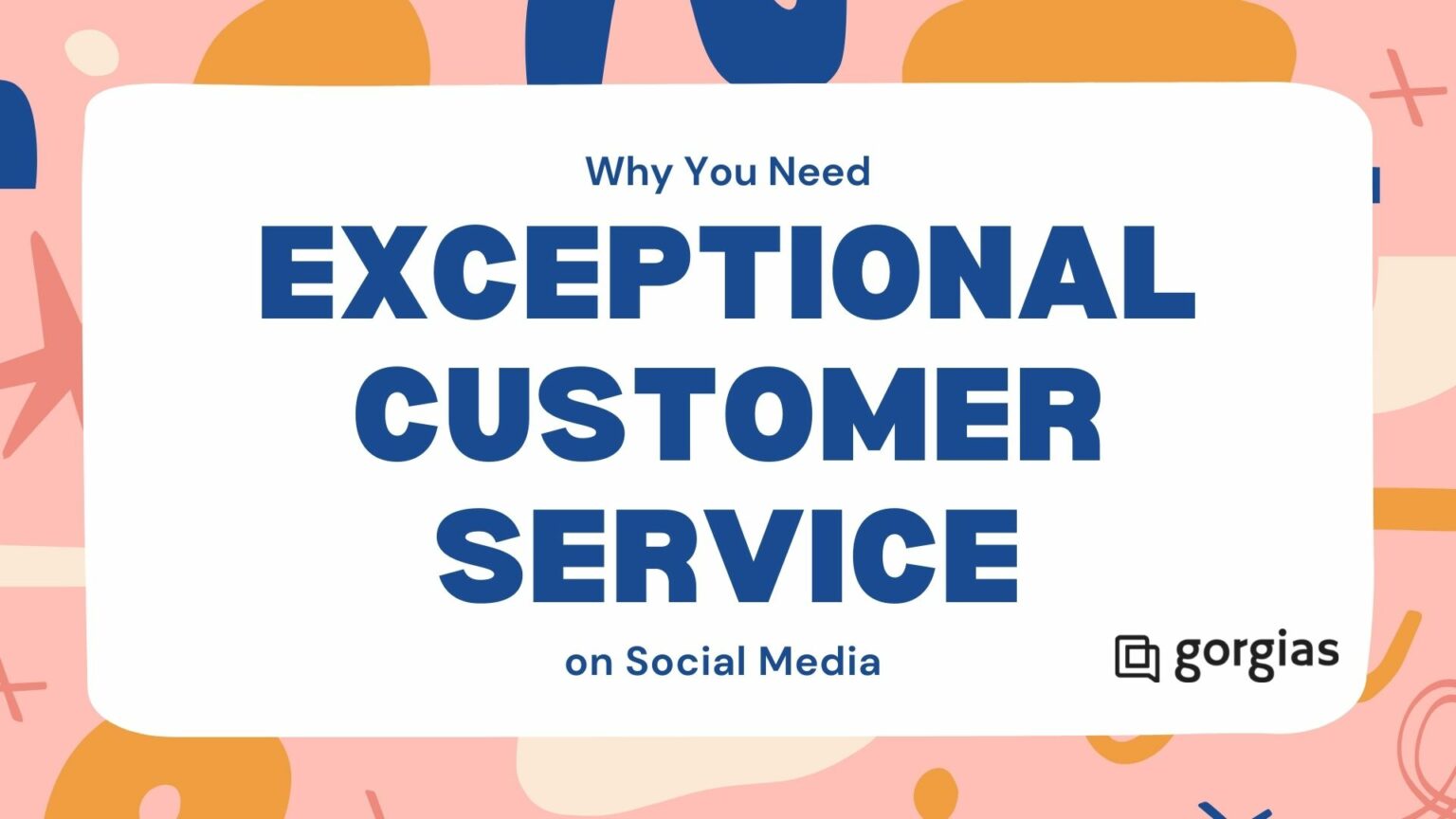 Why You Need Exceptional Customer Service on Social Media