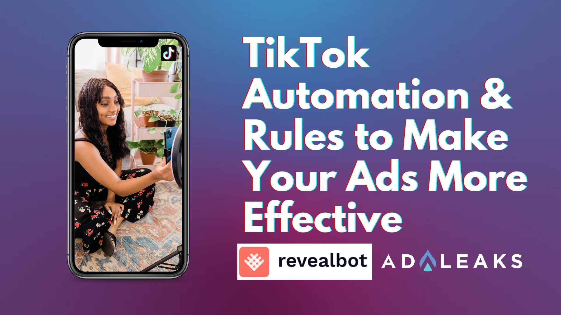 tiktok automation rules revealbot