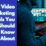 7 video marketing tools you should know about