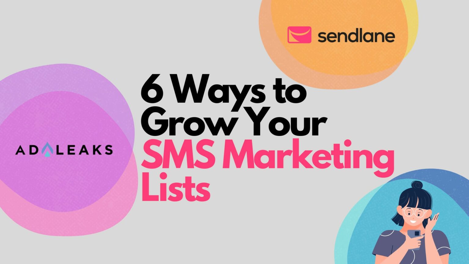 6 Ways to Grow Your SMS Marketing Lists
