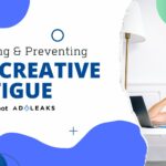 spotting & preventing ad creative fatigue