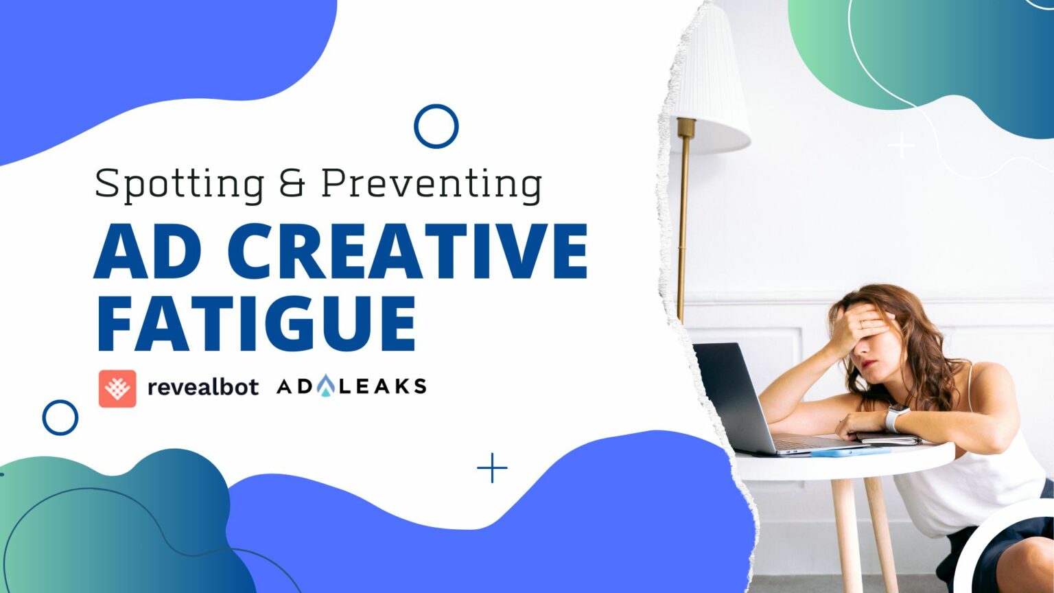 Spotting & Preventing Ad Creative Fatigue