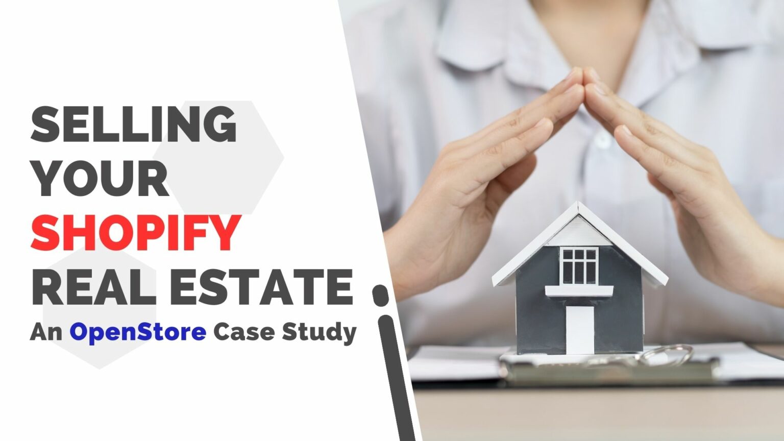 Selling Your Shopify Real Estate: An OpenStore Case Study
