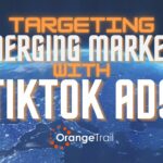 emerging markets tiktok ads