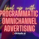 programmatic omnichannel advertising