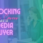 unlocking media buyer