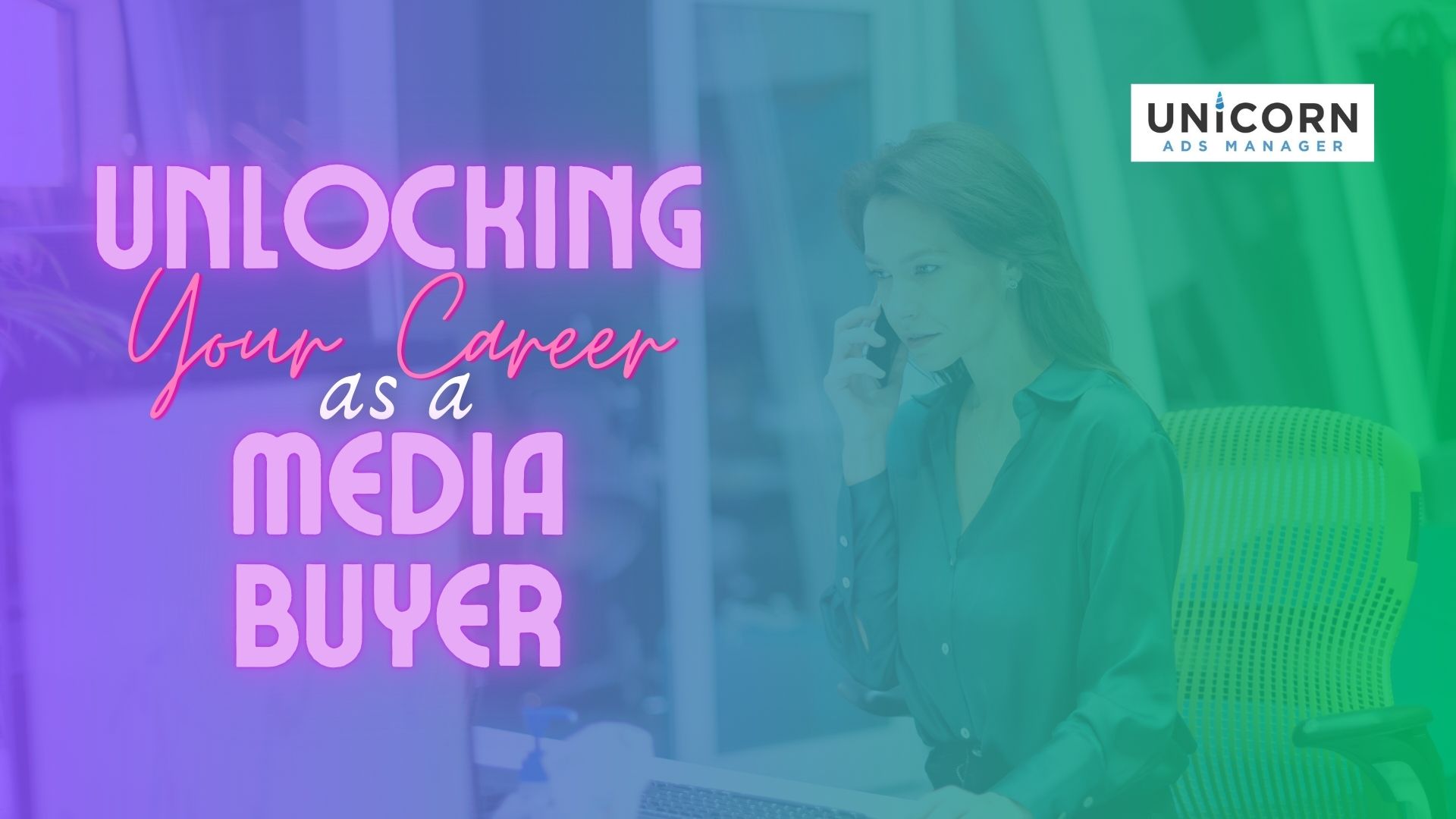 unlocking media buyer