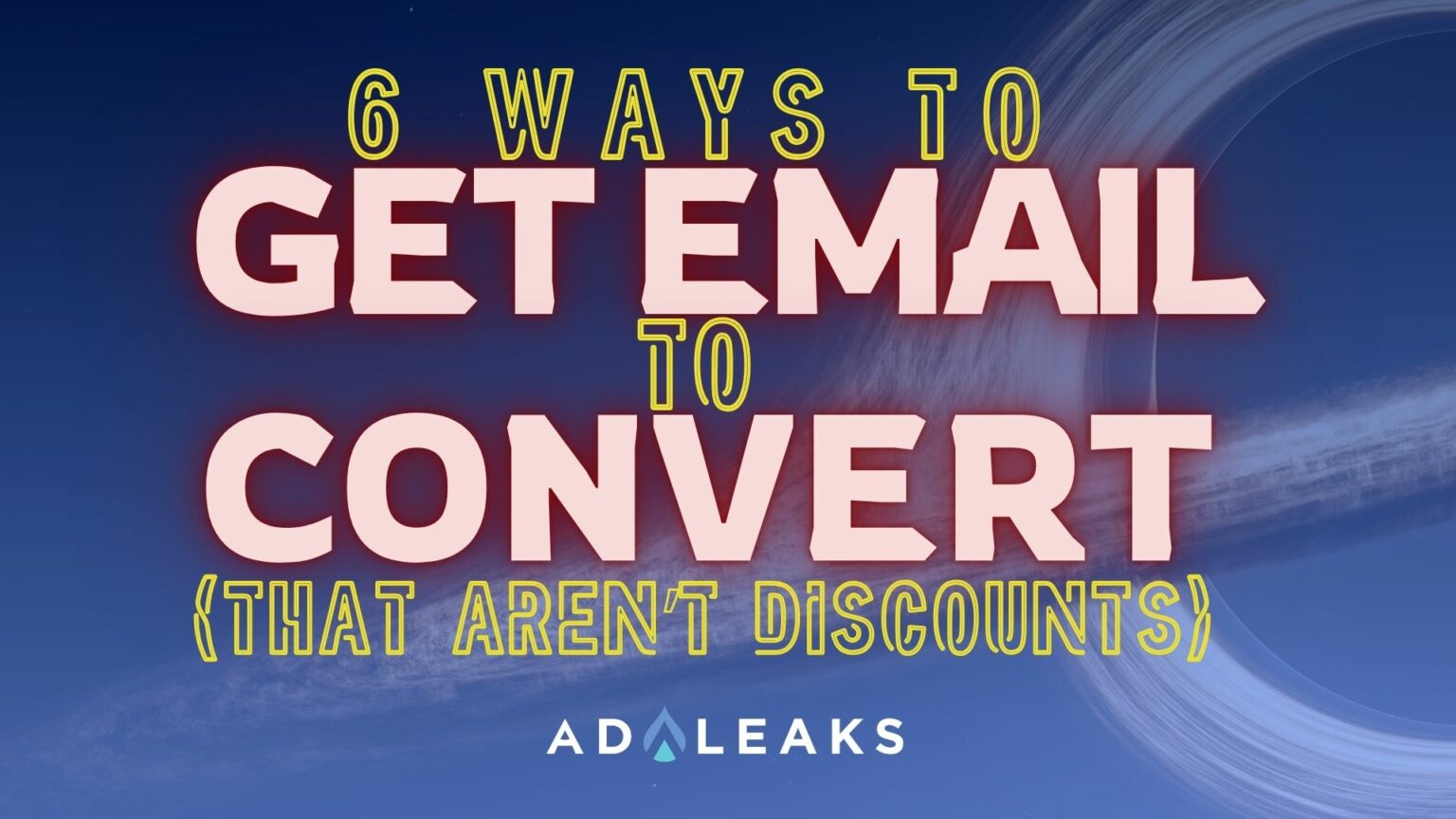 6 Ways to Get Email to Convert (That Aren't Discounts)